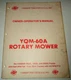 Yanmar YQM 60A Mower Operators / Parts Manual Fits YM 186/D 195/D 240/D Tractors
