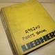 LIEBHERR R952HD Crawler Excavator Parts Manual Catalog Book Spare List safety OM