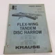 Genuine Krause Flex Wing Tandem Harrow Owners Manual 1989 4901A 4921A 4926A ETC