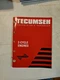1999 Tecumseh 692509.  2 CYCLE Engines TECHNICIANS Handbook 