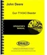 John Deere Spray Gun TY4343 Bleeder Owners Operators Manual Parts Catalog 1970s
