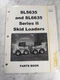 GEHL SERVICE PARTS MANUAL SKID STEER LOADERS SL5635 SL6635 SERIES II 907844 2002