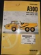 VOLVO A30D ARTICULATED DUMP TRUCK OPERATOR OPERATION MANUAL BOOK