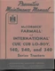 CASE IH MCCORMICK FARMALL AND INTERNATIONAL CUB, CUB LO-BOY, 140, 240, AND 340 S