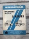 International S Series Operator's Manual 1979 VTG 1087100-R2 Paperback Book