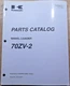 KAWASAKI 70ZV-2 WHEEL LOADER PARTS CATALOG BOOK MANUAL S/N 70C5-5001-UP