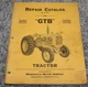 Minneapolis-Moline Maintenance Repair Catalog R-1052A  Model "GTB" TRACTORS