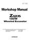 HITACHI ZAXIS ZX180W Excavator Workshop Service Manual
