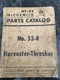 INTERNATIONAL McCORMICK HARVESTER THRESHER  52-R FACTORY PARTS CATALOG HT-23
