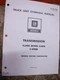 1973 GMC CHEVY CLARK CL408 5 SPEED TRANSMISSION FACTORY OVERHAUL MANUAL