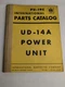 INTERNATIONAL IH PARTS LIST BOOK CATALOG MANUAL PU-19C UD-14A POWER UNIT 1952 INTERNATIONAL IH PARTS LIST BOOK CATALOG MANUAL PU-19C UD-14A POWER UNIT 1952