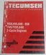 Tecumseh tech handbook HSK/HXL840-850 TVS/TVXL840 2-cycle engines
