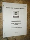 1973 GMC TRANSMISSION UNIT OVERHAUL MANUAL CLARK MODEL CL408 5 SPEED MANUAL