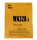 Komatsu WA320-3 Wheel Loader Workshop Repair Service Manual - Part # CEBMW19071