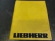 Liebherr R952 Excavator Instruction and R952HD Spare Parts List Manual