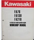 Kawasaki FA76 FA130 FA210 Workshop Manual 4 Stroke Air Cooled Gas Engine OEM