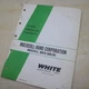 WHITE G1600 4 Four Cylinder ENGINE OPERATOR MAINTENANCE GUIDE Manual book 1978