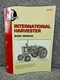 I&T International IH  404 504 2504 354 364 384 444 2424 Shop Manual IH-201