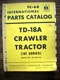 IH Farmall Mccormick International TD18A 181 Series Crawler Parts Manual