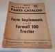 IH Co. 1962 McCormick Farmall 100 Tractor Implements Parts Catalog Manual F1I-1 
