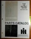 IH International Cub Cadet 128 Tractor S/N 400001-665000 Parts Manual TC-157 '81