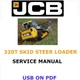 JCB 320T SKID STEER LOADER SERVICE REPAIR SHOP MANUAL PDF USB