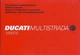 2003 Ducati Multistrada 1000DS 91370761A original 94 page owners manual mint