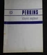 ORIGINAL 1971 Perkins 4.248 4.236 4.212 Diesel Engines Workshop Service Manual