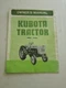 Vintage KUBOTA TRACTOR Owner's Manual Model L225FA handbook guide booklet