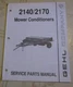 Gehl 2140 2170 Mower Conditioner Parts Catalog Manual