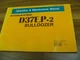 Komatsu D37E-2 D37P-2 Bulldozer Owner Operator & Maintenance Manual 2501- 2001-
