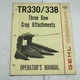 Gehl TR330 TR338 Three Row Crop Attachments Operators Manual