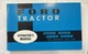 Ford Tractor 2000,3000,4000,5000 Operator's Manual All purpose and LCG