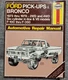 Haynes Automotive Repair Manual Ford Pick-Ups & Bronco 1973-1979 #36054 (788)