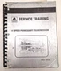 USED SERVICE TRAINING MANUAL FOR AGCO 4 SPEED POWERSHIFT TRANSMISSION 79016546