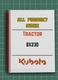 Kubota BX23D &mdash; ALL PRODUCT INDEX Manual Guide Reference &mdash; 293 Pages &mdash; USA Made