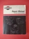 Briggs & Stratton Repair Manual For Single Cylinder OHV Engines 272147-3/99