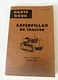 Caterpillar D4 Tractor Parts Book Serial Numbers 78A1-UP 1965 Form UE35100