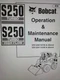 Bobcat S250 Skid Steer Operation & Maintenance Manual Owners Operators 6904178