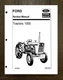 1000 1973-1975 Tractor Operators & Repair Manual Ford 1000 Tractor - 2 Manual