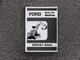 Ford Series 765 765 34B 540B 445A 545A 555A 655A Backhoe Owner Operator Manual