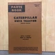 CAT DW15 Tractor, Gasoline Starting Parts Book S/N 70C1 To 70C714 Inclusive 6/63