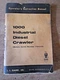 Case 1000 Industrial Diesel Crawler Operators Manual, #7101201, Form 9-221