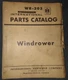 IH International Harvester McCormick Windrower WR-202 Factory Parts Catalog