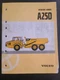 Volvo A25D ARTICULATED HAUL TRUCK OPERATION & MAINTENANCE MANUAL OPERATORS GUIDE