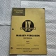 Massey-Ferguson Model 16 Pacer Shop Manual MH-6A Implement & Tractor Service