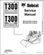 Bobcat T300 Turbo T300 Turbo High Flow 521Service Repair Manual, Workshop Manual