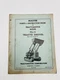Tractomotive TS11 Tracto Shovel Crawler Tractor Operators & Parts Catalog Manual