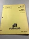 Fiat Allis 945, 945B Wheel Loader Axle, Driveshafts Service Manual