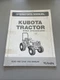 Kubota B1700 B2100 B2400 Tractor Operator&rsquo;s Manual 